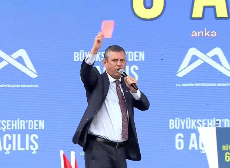 Özgür Özel'den iktidara kırmızı kart